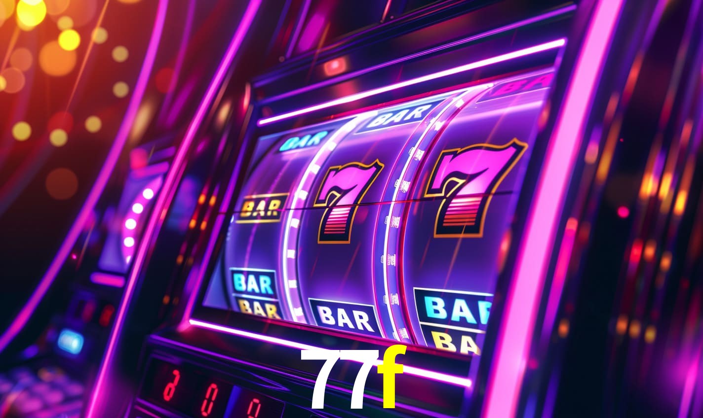 77f - A Melhor Escolha Para Jogadores De Cassino - 77f apk